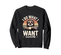 I Do What I Want Eventually Sloth Coffee Sweatshirt
