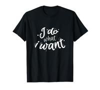 I Do What I Want Funny Cat Quote Value Graphic T-Shirt