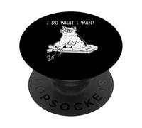 I Do What I Want Kitten Funny Cat Lover PopSockets Adhesive PopGrip