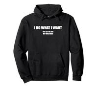 I do what i want let me ask my wife first Pullover Hoodie