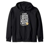 I Do What I Want When I Want Where I Want Funny Husband Wife Zip Hoodie