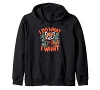 I Do What I Want Zip Hoodie