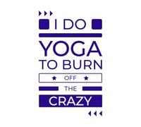 i do Yoga to Burn Off The Crazy Fine Carving Decals 57.6x95.5cm Store Decoration DarkBlue