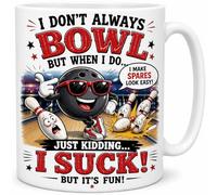 I Don’t Always Bowl But When I Do I Suck Funny Bowling Ceramic Coffee Mug Gift Mug