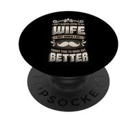 I Don´t Always Listen To My Wife Is Always Right PopSockets Adhesive PopGrip