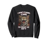 I Don’t Care Funny Dark Humor Savage Cat Meme Sarcastic Meme Sweatshirt
