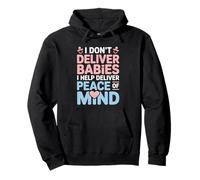 I Don’t Deliver Babies I Help Deliver Peace Scrub Tech Pullover Hoodie