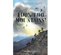 I Don’t Do Mountains