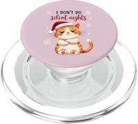 I Don’t Do Silent Nights - Funny Christmas Cat PopSockets PopGrip for MagSafe
