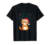 I Don’t Do Silent Nights - Funny Christmas Cat T-Shirt