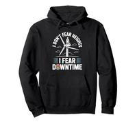 I Don’t Fear Heights I Fear Downtime Wind Technician Pullover Hoodie
