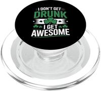 I Don’t Get Drunk I Get Awesome Funny Irish Drinking PopSockets PopGrip for MagSafe