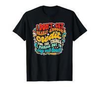 I Don’t Get Nearly Enough Credit for The Things I Manage Not Value Graphic T-Shirt