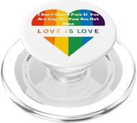 I Don’t Give A Fuck If You Are Gay It’s Your Ass Not Mine PopSockets PopGrip for MagSafe