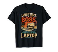 I Don’t Have a Boss, I Have a Laptop Design Collection T-Shirt