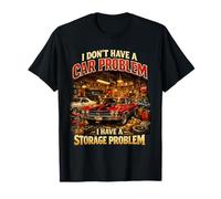 I Don’t Have a Car Problem, T-Shirt