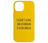 I don’t have an opinion I responded Fun Idea White Lie Party Case for iPhone 14