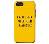 I don’t have an opinion I responded Fun Idea White Lie Party Case for iPhone SE (2020) / 7 / 8