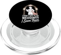 I Don’t Just Plan Weddings I Save Them Wedding Planner PopSockets PopGrip for MagSafe