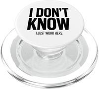 I Don’t Know I Just Work Here Statement Corporate Employees PopSockets PopGrip for MagSafe