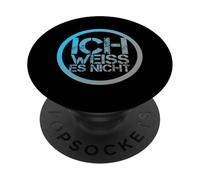 I Don’t Know It In German Ich Weiss Es Nicht PopSockets Adhesive PopGrip