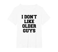 I Don’t Like Older Guys Funny White Lies T-Shirt, Women's Plus, White, 2X