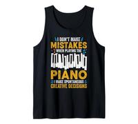 I Don’t Make Mistakes Piano Player Funny Musician Humor Tank Top