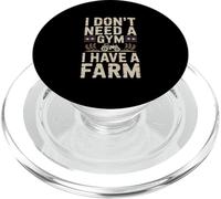 I Don’t Need a Gym I Have a Farm Tractor PopSockets PopGrip for MagSafe