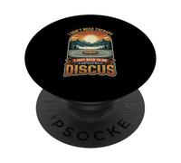I Don’t Need Therapy Discus Throw Athlete Track Field PopSockets Adhesive PopGrip