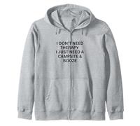 I Don’t Need Therapy I Just Need a Campsite For Fun Outdoors Zip Hoodie