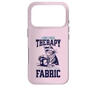 I Don’t Need Therapy I Just Need More Fabric Funny Sewing Case for iPhone 17 Pro