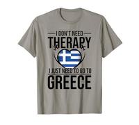 I Don’t Need Therapy I Just Need to Go to Greece Travel T-Shirt