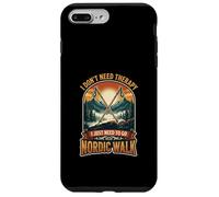 I Don’t Need Therapy Nordic Walking Trail Fitness Athlete Case for iPhone 7 Plus/8 Plus