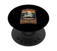 I Don’t Need Therapy Singing Vocal Music Choir Singer PopSockets Adhesive PopGrip