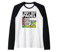 I Don’t Skip Padel for Anything Funny Padel Sport Humor Raglan Baseball Tee