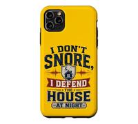 I Don’t Snore, I Defend the House at Night Funny Humor Joke Case for iPhone 11 Pro Max