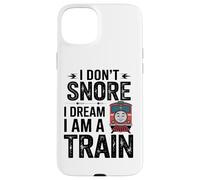 I Don’t Snore I Dream I Am A Train Railway Coffee Lover Case for iPhone 15 Plus