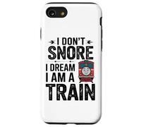 I Don’t Snore I Dream I Am A Train Railway Coffee Lover Case for iPhone SE (2020) / 7/8