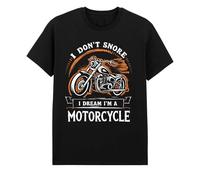 I Don’t Snore, I Dream I’m a Motorcycle T-Shirt - Funny Biker Humor Tee for Men and Women for Riders Black