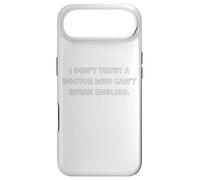 I don’t trust a doctor who can’t speak English. Case for iPhone Air