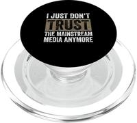 I Don’t Trust Mainstream Media - Fake News Awareness PopSockets PopGrip for MagSafe