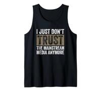 I Don’t Trust Mainstream Media - Fake News Awareness Tank Top