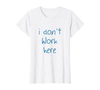 I Don’t Work Here Sarcastic Workers Rights Funny Union Value Graphic T-Shirt, Women, White, S