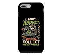 I Don't Abduct I Just Collect Weird Friends Raccoon Alien Case for iPhone 7 Plus/8 Plus