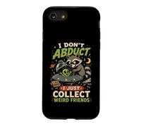I Don't Abduct I Just Collect Weird Friends Raccoon Alien Case for iPhone SE (2020) / 7/8