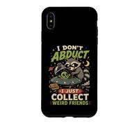 I Don't Abduct I Just Collect Weird Friends Raccoon Alien Case for iPhone XS Max