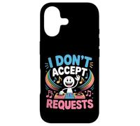 I Don't Accept Requests DJ Song Playlist Jokes |- Case for iPhone 17