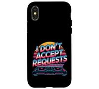 I Don't Accept Requests DJ Song Playlist Jokes - Case for iPhone X/XS