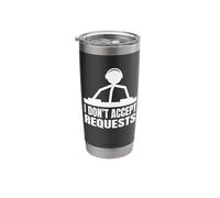 I Don't Accept Requests - Funny DJ Stainless Steel Insulated Tumbler
