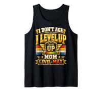 I Dont Age I Level Up Mom Level Max Funny Mom Birthday Gamer Tank Top